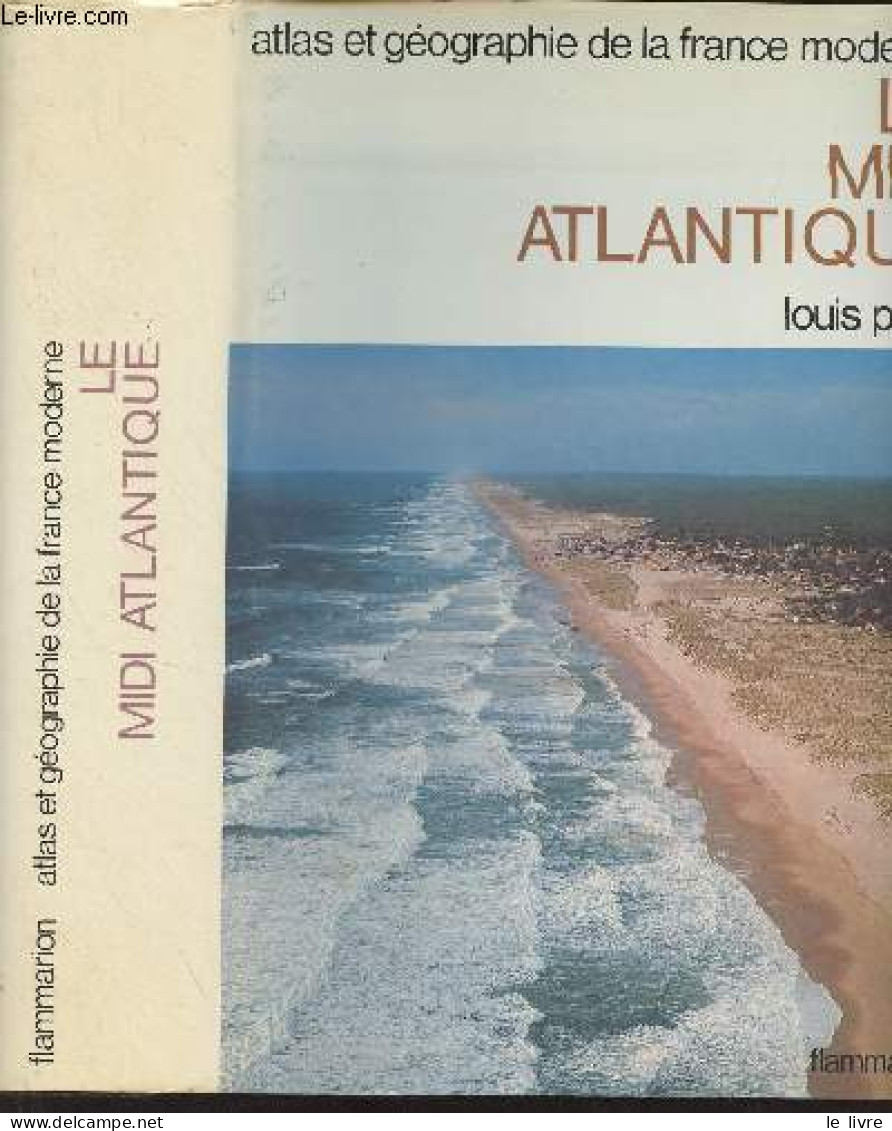 Le Midi Atlantique - "Atlas Et Géographie De La France Moderne" - Papy Louis - 1982 - Aquitaine