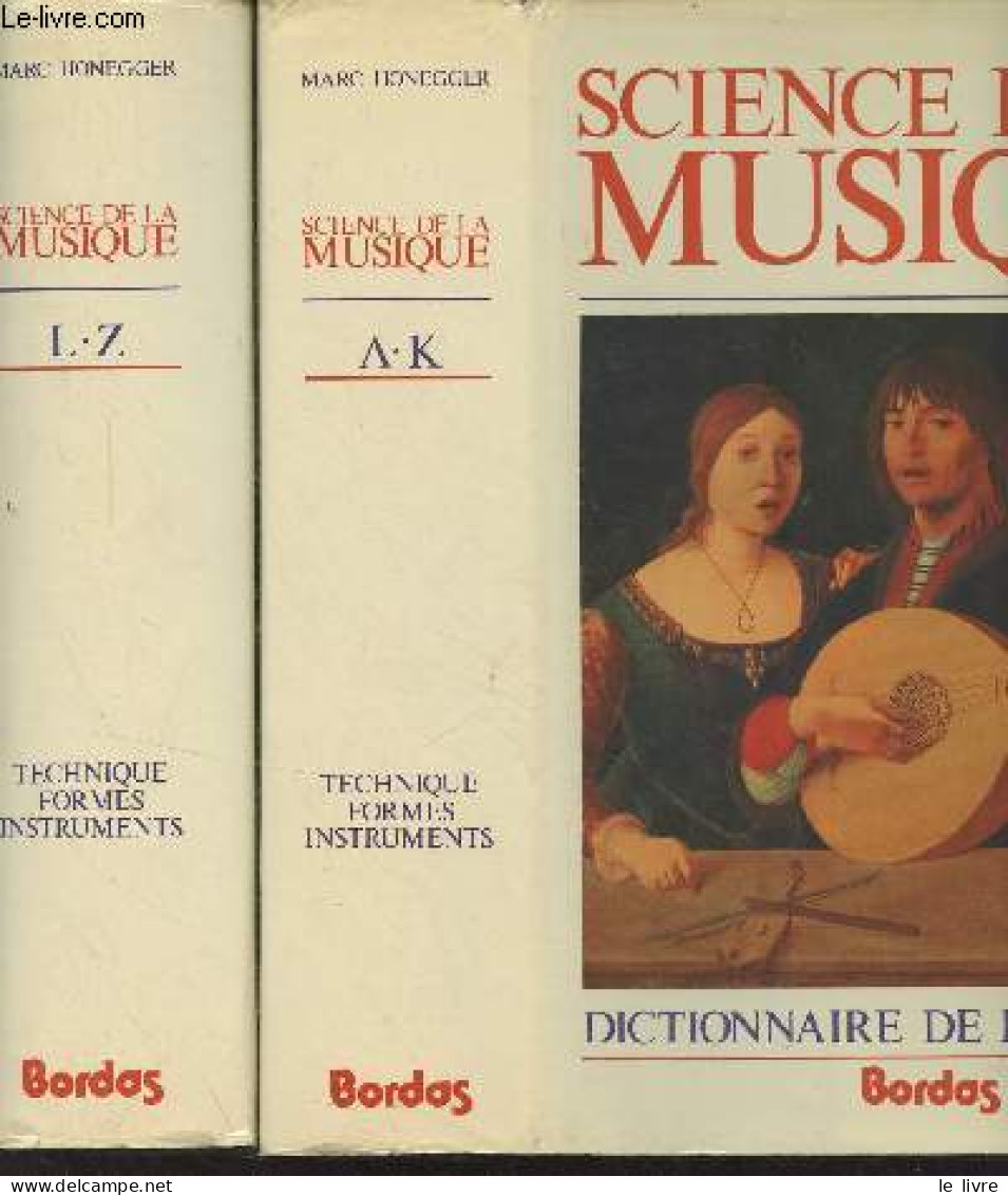 Dictionnaire De La Musique - Science De La Musique - En 2 Tomes - A-K Et L-Z - Formes, Technique, Instruments - Honegger - Música