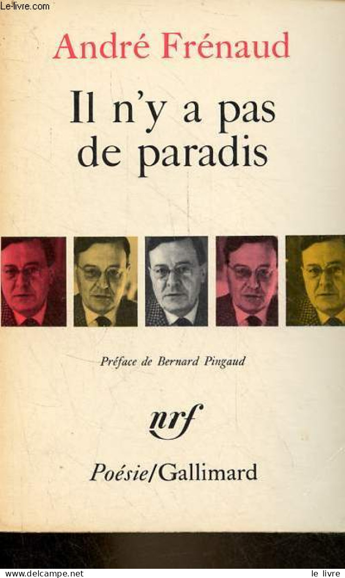 Il N'y A Pas De Paradis - Poèmes (1943-1960) - Collection Poésie. - Frénaud André - 1967 - Autres & Non Classés
