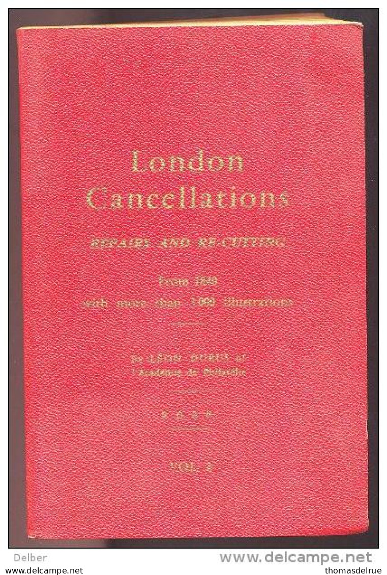 Bo984+bo985:Les Oblitérations De Londres LEON DUBUS  Vol.1 + Vol2 : - Oblitérés