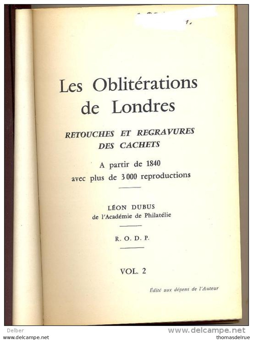 Bo984+bo985:Les Oblitérations De Londres LEON DUBUS  Vol.1 + Vol2 : - Usati