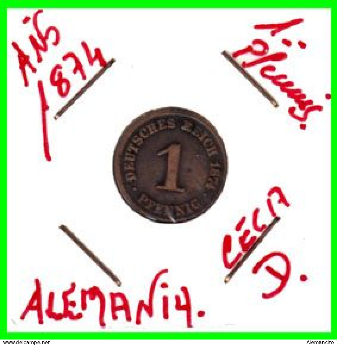 ALEMANIA – GERMANY - IMPERIO MONEDA DE COBRE DIAMETRO 17.5 Mm. DEL AÑO 1874 – CECA-A - KM-1  GOBERNANTE: GUILLERMO I - 1 Pfennig