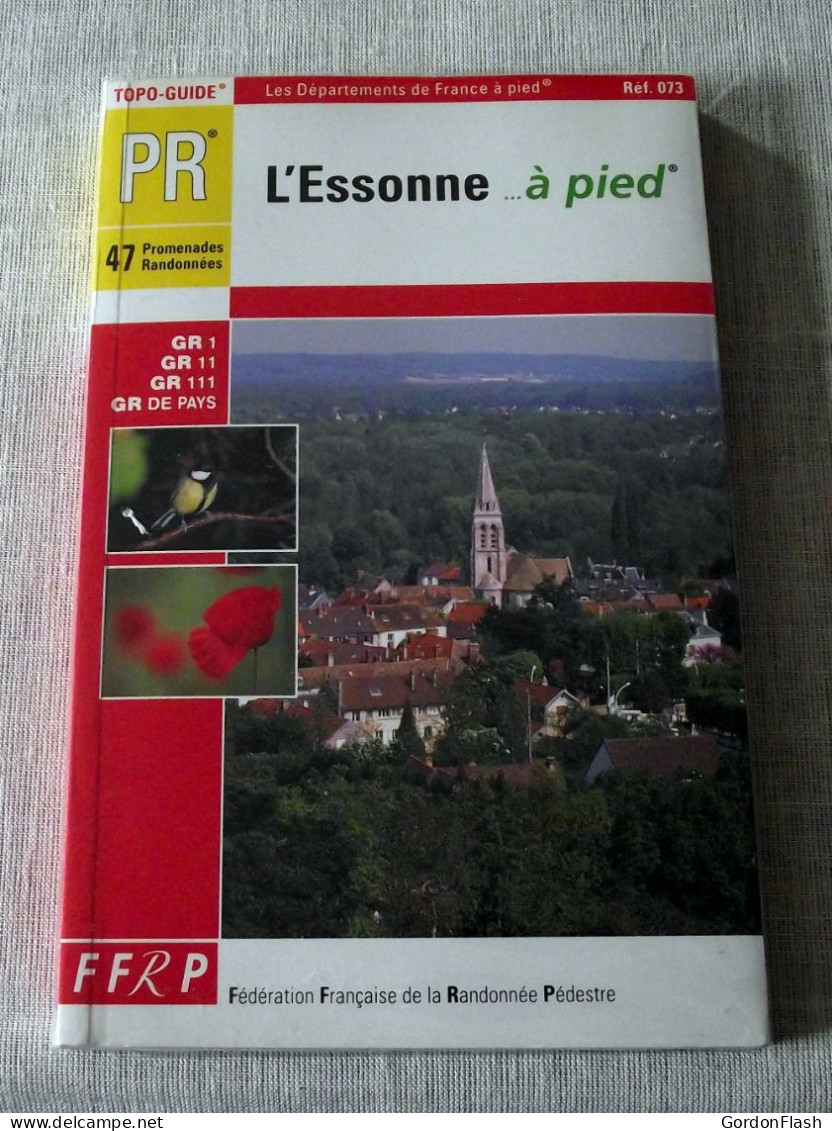 Livre Topo-guide : L'Essonne...à Pied - 47 Promenades Randonnées - Ile-de-France