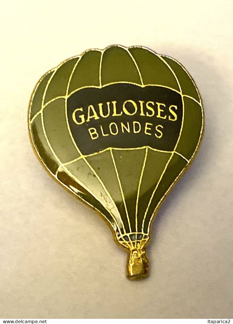 PINS MONGOLFIERE GAULOISES BLONDES CIGARETTES / 33NAT - Airships