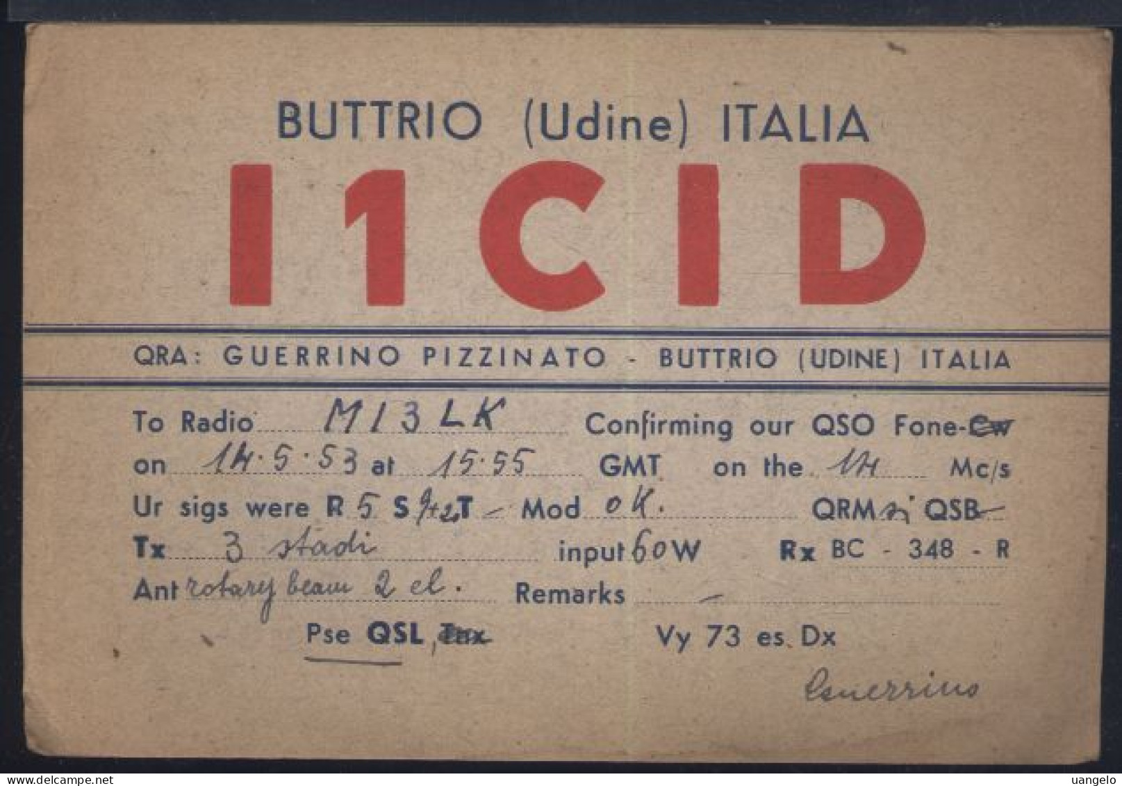 %323 CARTOLINA QSL 1953  I1CID BUTTRIO , GUERRINO PIZZINATO - Otros & Sin Clasificación