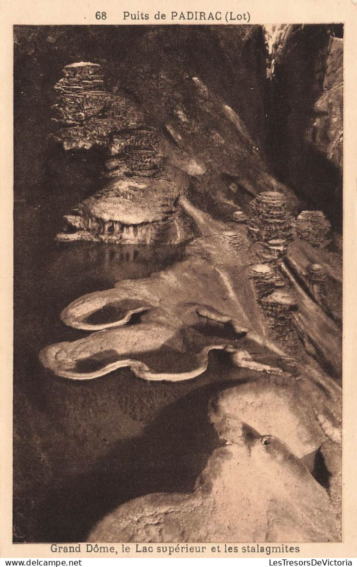 FRANCE - Puits De Padirac (Lot) - Grand Dôme, Le Lac Supérieur Et Les Stalagmites - Carte Postale Ancienne - Padirac