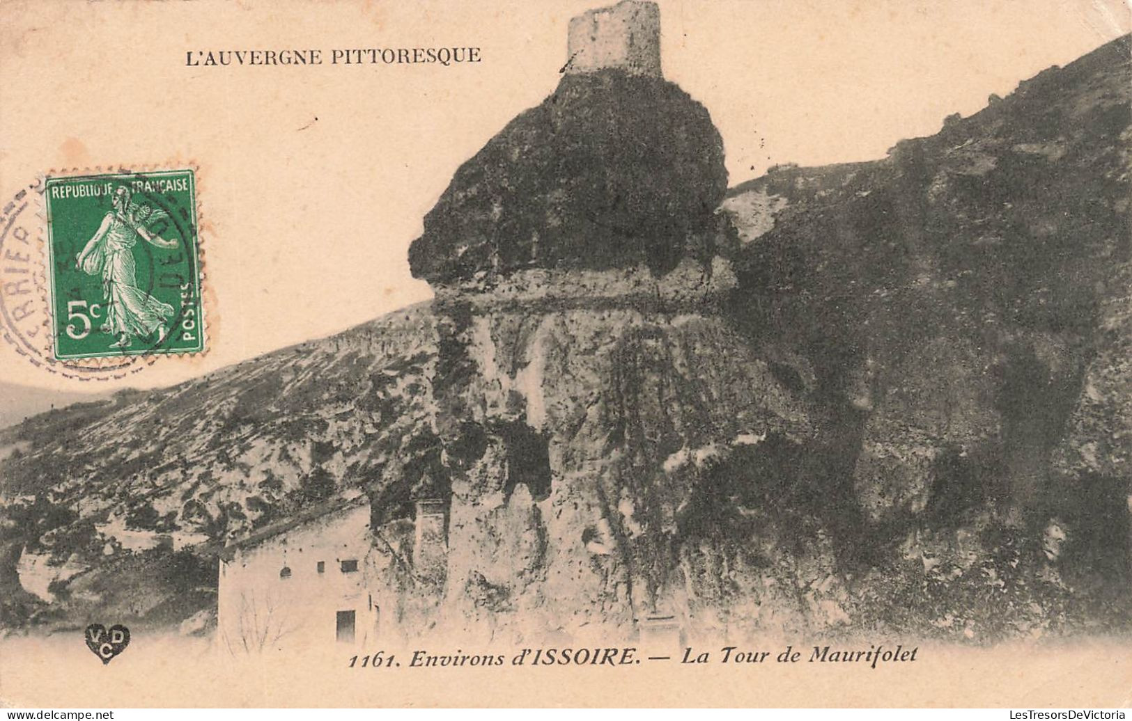 FRANCE - L'Auvergne Pittoresque - Environs D'ISSOIRE - La Tour De Maurifolet - Carte Postale Ancienne - Issoire