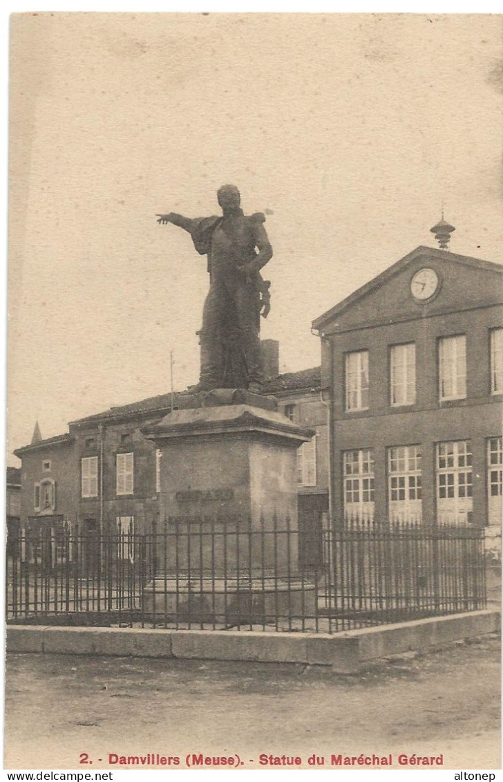 Damvillers : Statue Du Maréchal Gérard (Edition G. Parent, N°2 - Simi-bromure A. Breger Frères, Paris) - Damvillers