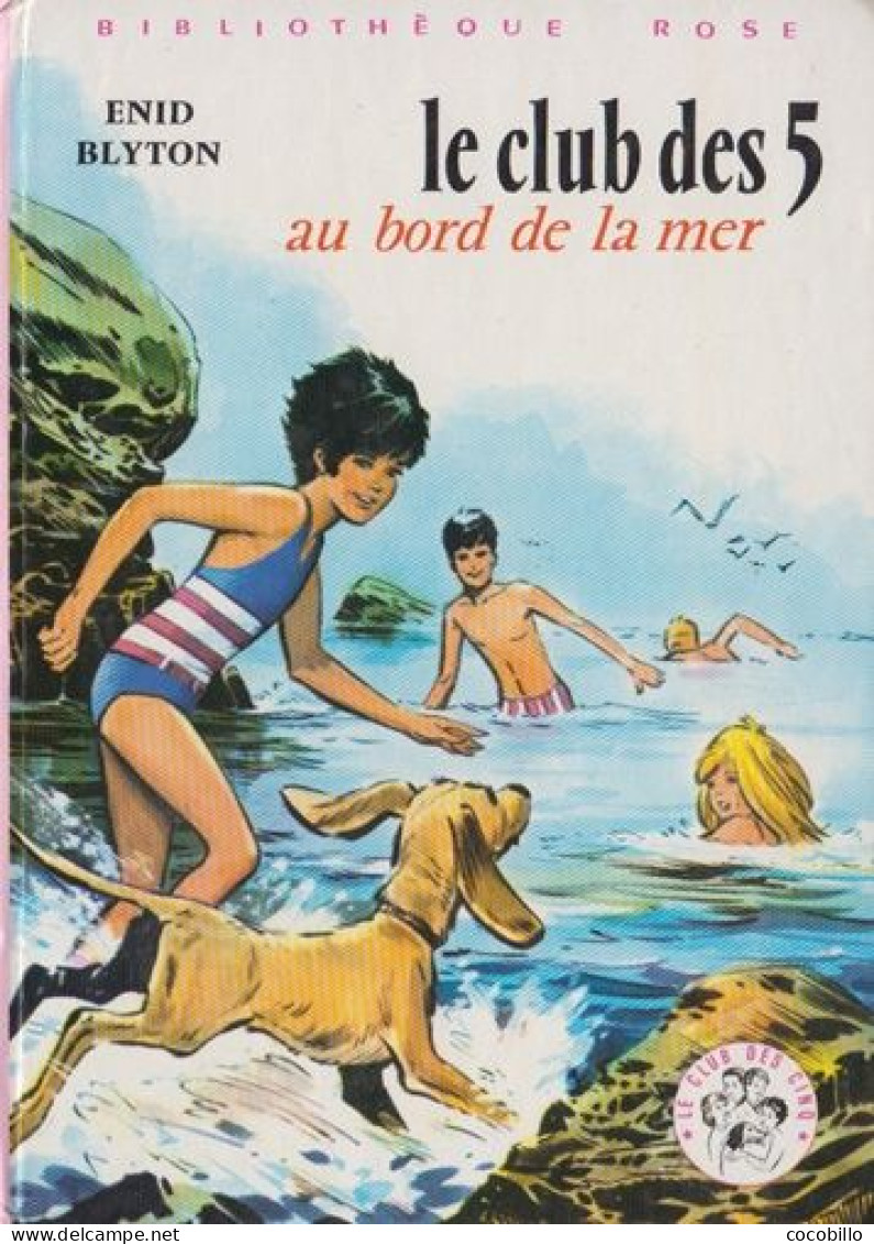 Le Club Des 5 Au Bord De La Mer - D' Enid Blyton - Bibliothèque Rose - 1982 - Bibliothèque Rose
