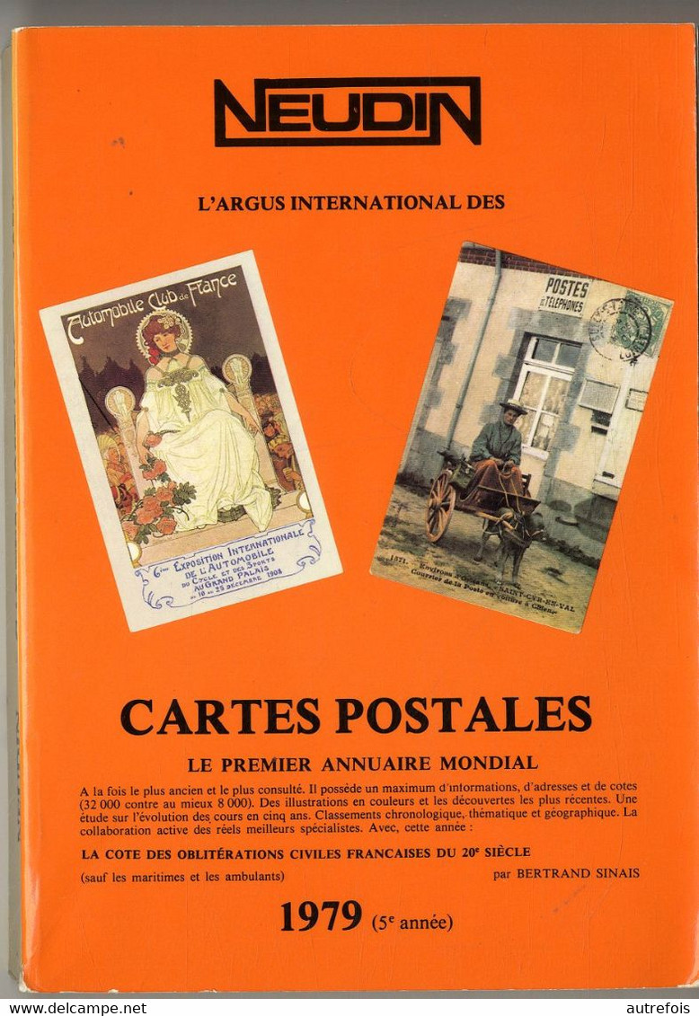 NEUDIN 1979  5éme ANNEE  -  CATALOGUE  ARGUS INTERNATIONAL DES CARTES POSTALES   -  344 PAGES - Books & Catalogues