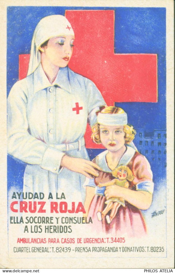 Espagne Guerre Civile CP Tarjeta Postal Ayudad A La Cruz Roja Socorre Y Consuela Heridos Edicion  Exclusiva CR Barcelona - Croix-Rouge