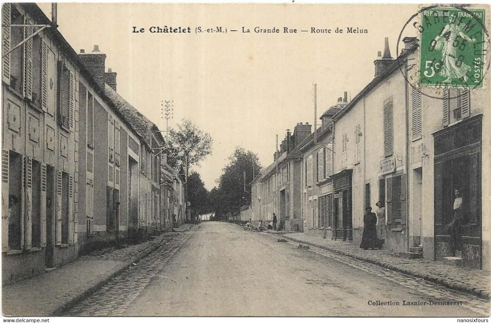 D 77. LE CHATELET. LA GRANDE RUE ROUTE DE MELUN. CARTE ECRITE - Le Chatelet En Brie