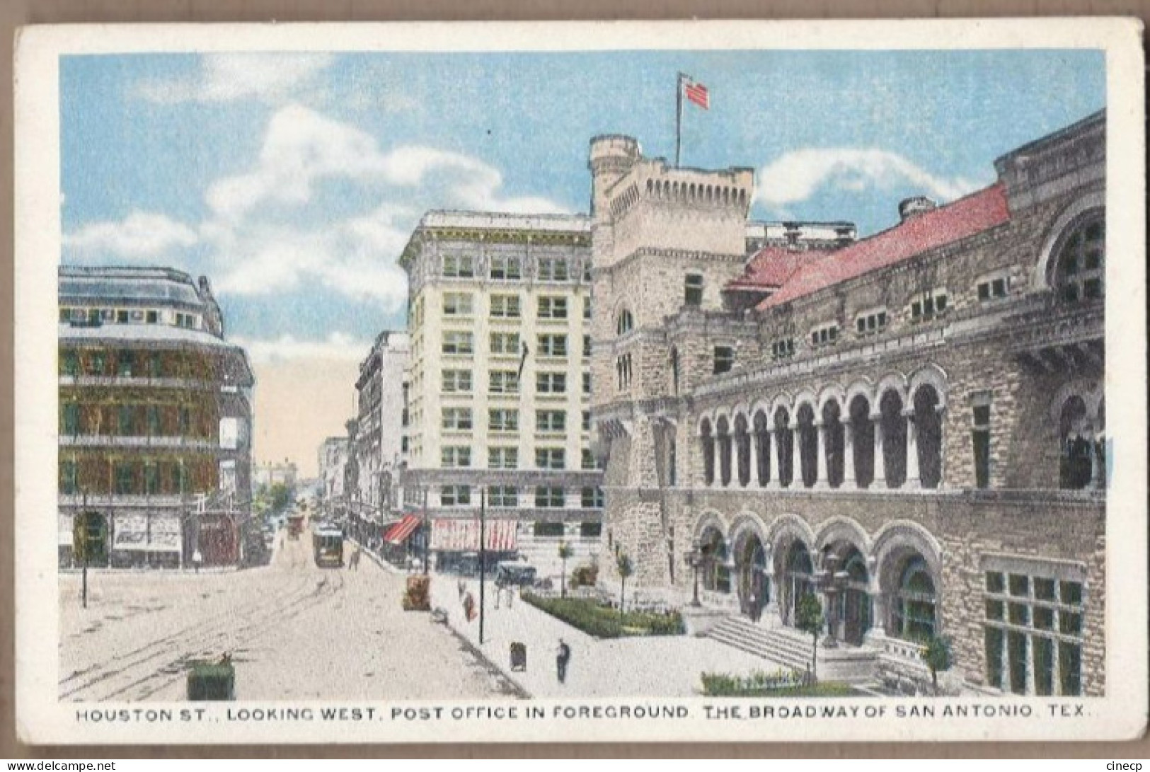 CPA USA - SAN ANTONIO - Houston St. , Looking West , Post Office In Foreground The Broadway Of San Antonio CENTRE VILLE - San Antonio