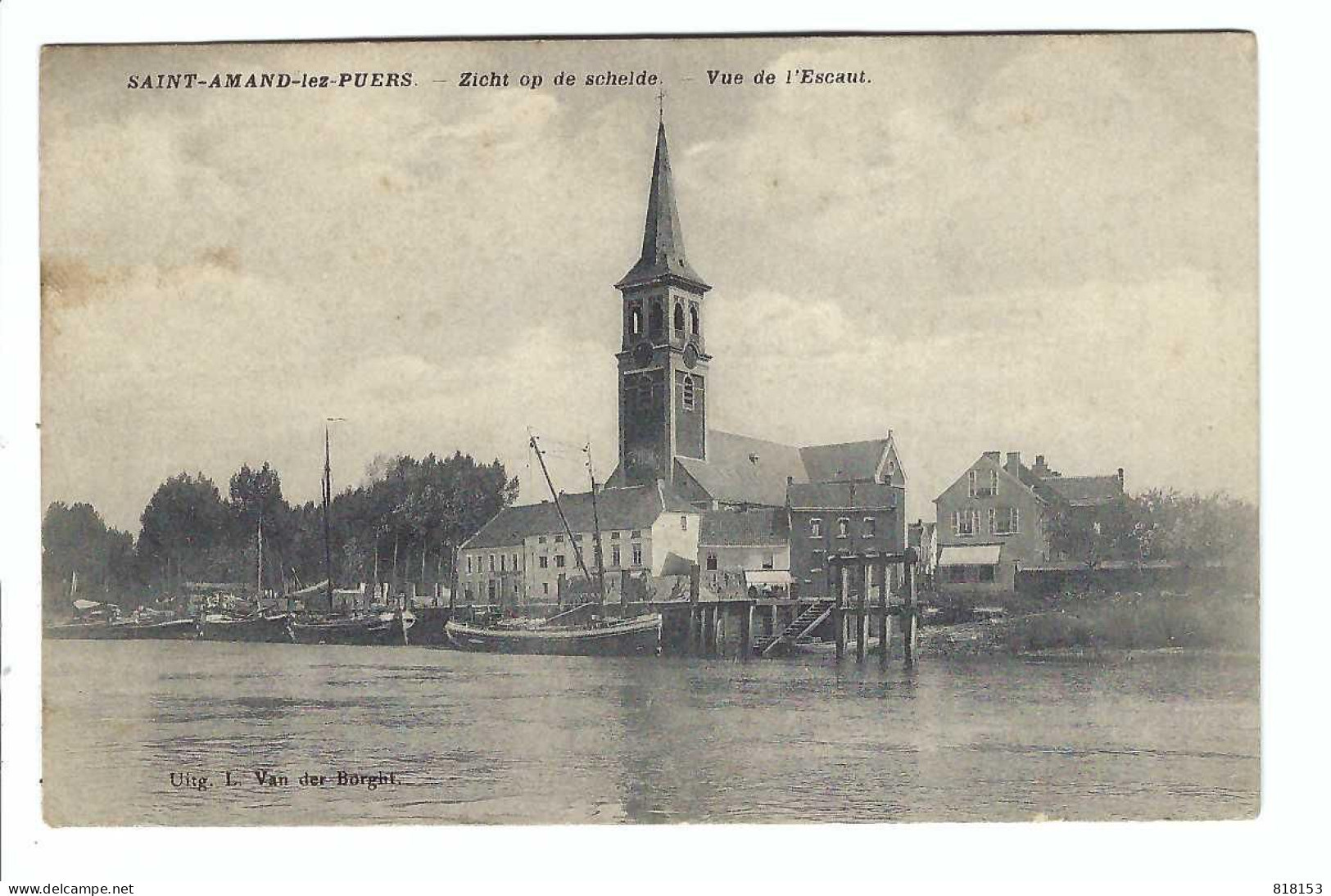 Sint-Amands  SAINT-AMAND-LEZ-PUERS  Zicht Op De Schelde  Vue De L'Escaut  1912 - Puurs