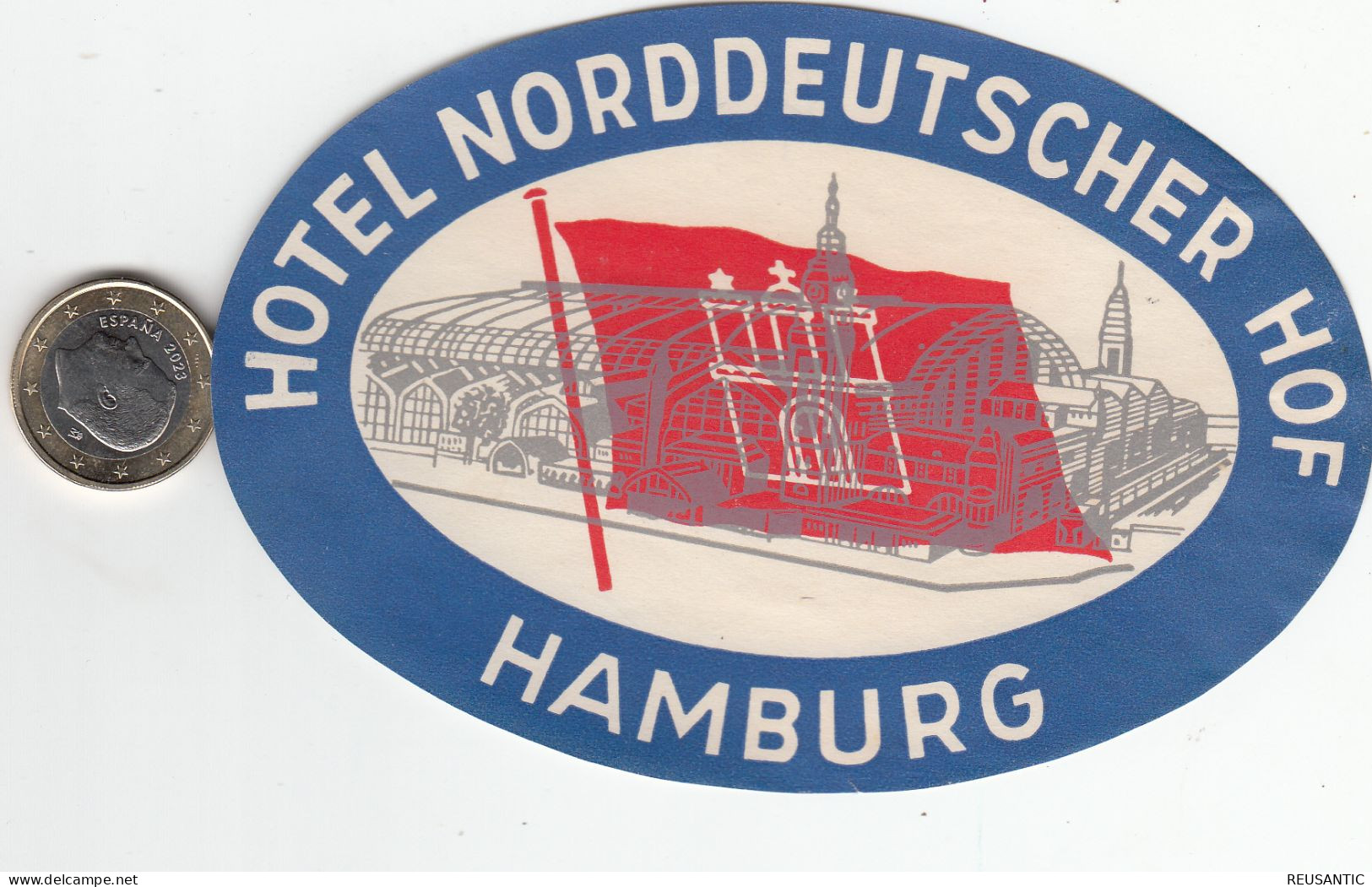 ETIQUETA - STICKER - LUGGAGE LABEL  HOTEL NORDDEUTSCHER - HAMBURG   ALEMANIA - ALLEMAGNE - DEUTSCHLAND - Etiquetas De Hotel