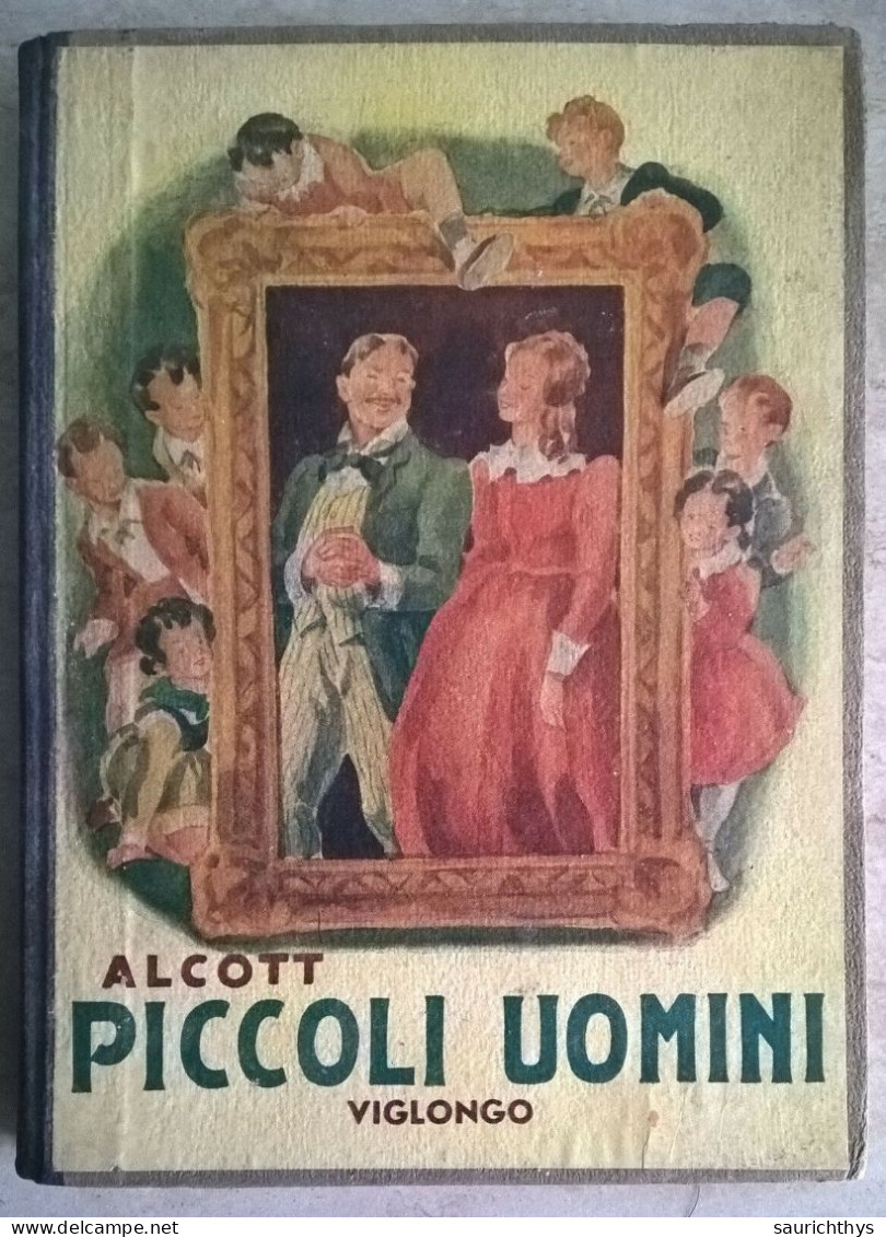 Luisa Alcott - Piccoli Uomini - Riduzione Di Brunetto Landi - Viglongo 1948 - Bambini E Ragazzi
