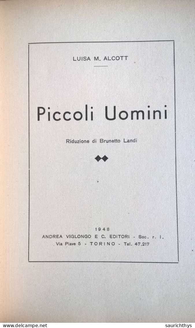 Luisa Alcott - Piccoli Uomini - Riduzione Di Brunetto Landi - Viglongo 1948 - Teenagers & Kids