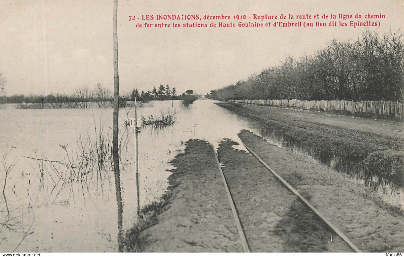 Haute Goulaine * St Julien De Concelles * Les Inondations Décembre 1910 * Rupture De La Route Et Ligne Chemin De Fer - Haute-Goulaine