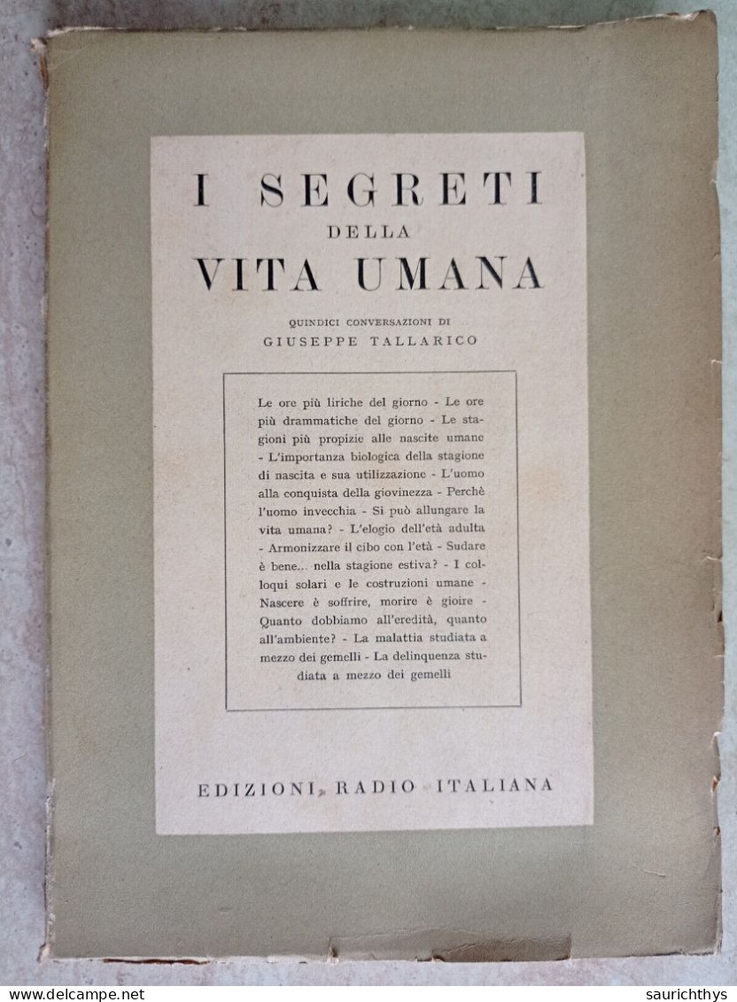 Quaderni Della Radio I Segreti Della Vita Umana Quindici Conversazioni Di Giuseppe Tallarico 1952 - Medecine, Psychology