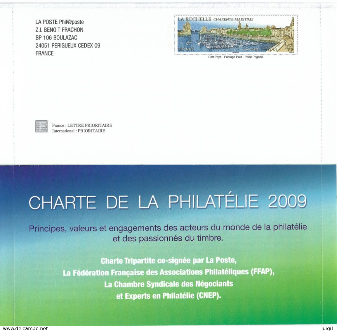 PAP LA ROCHELLE CHARTE DE LA PHILATELIE 2009 PHILAPOSTE BOULAZAC. Fermé - Neuf - TB. - Prêts-à-poster: TSC Et Repiquages Semi-officiels