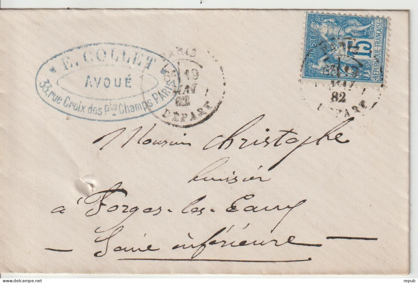 France Lettre 1882 De Paris Départ Pour Forges (76) - 1877-1920: Période Semi Moderne