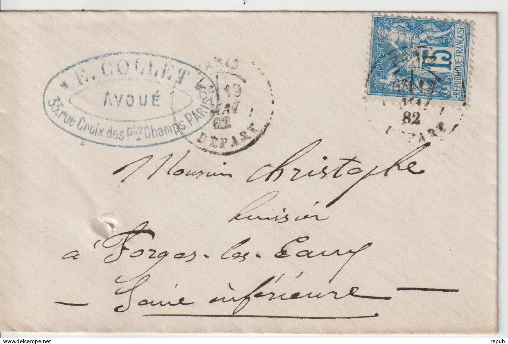 France Lettre 1882 De Paris Départ Pour Forges (76) - 1877-1920: Semi-moderne Periode