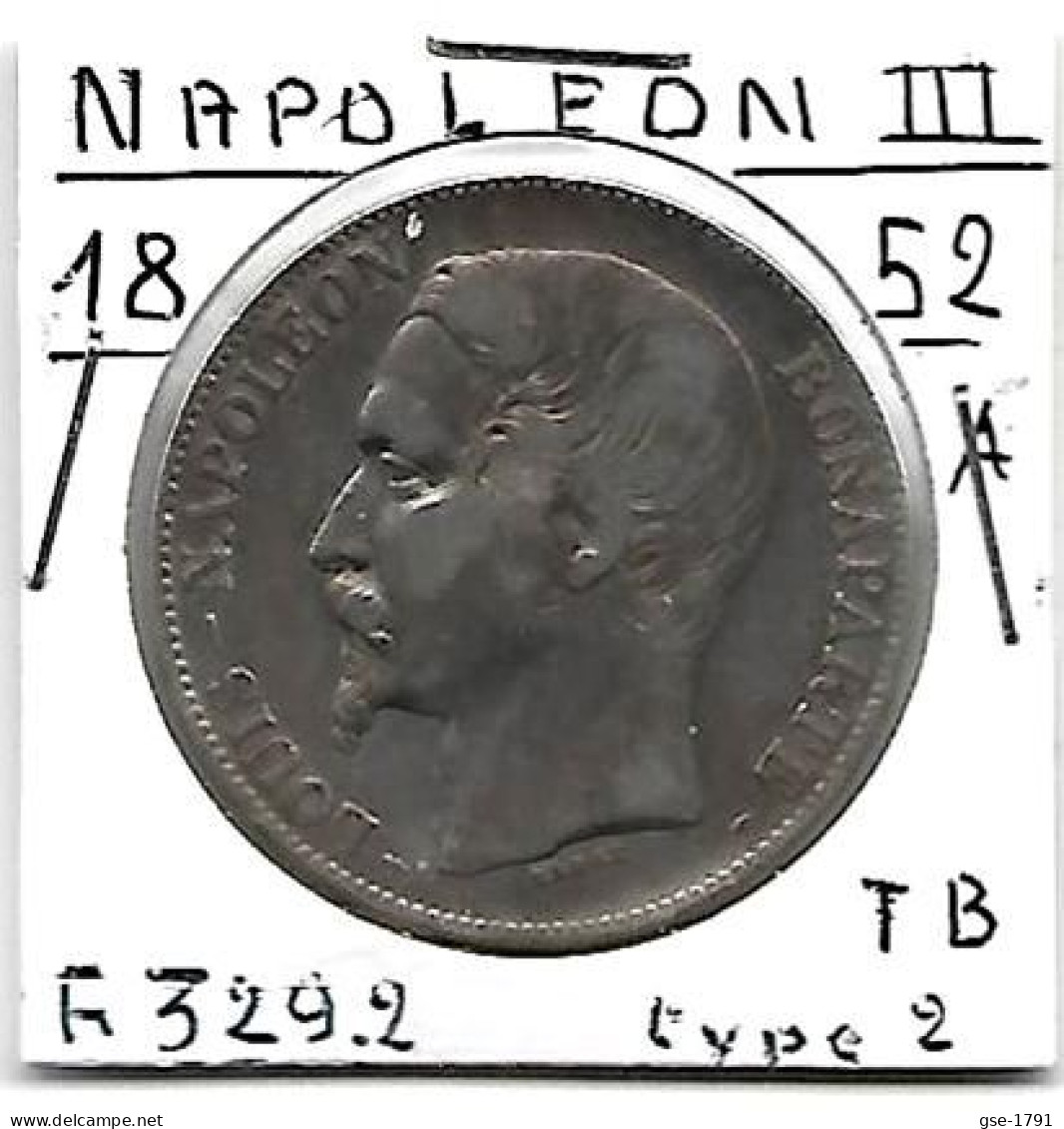 FRANCE NAPOLEON III  5 Francs Argent # 329 , , 1852 A  Tête Nue  TB - 5 Francs