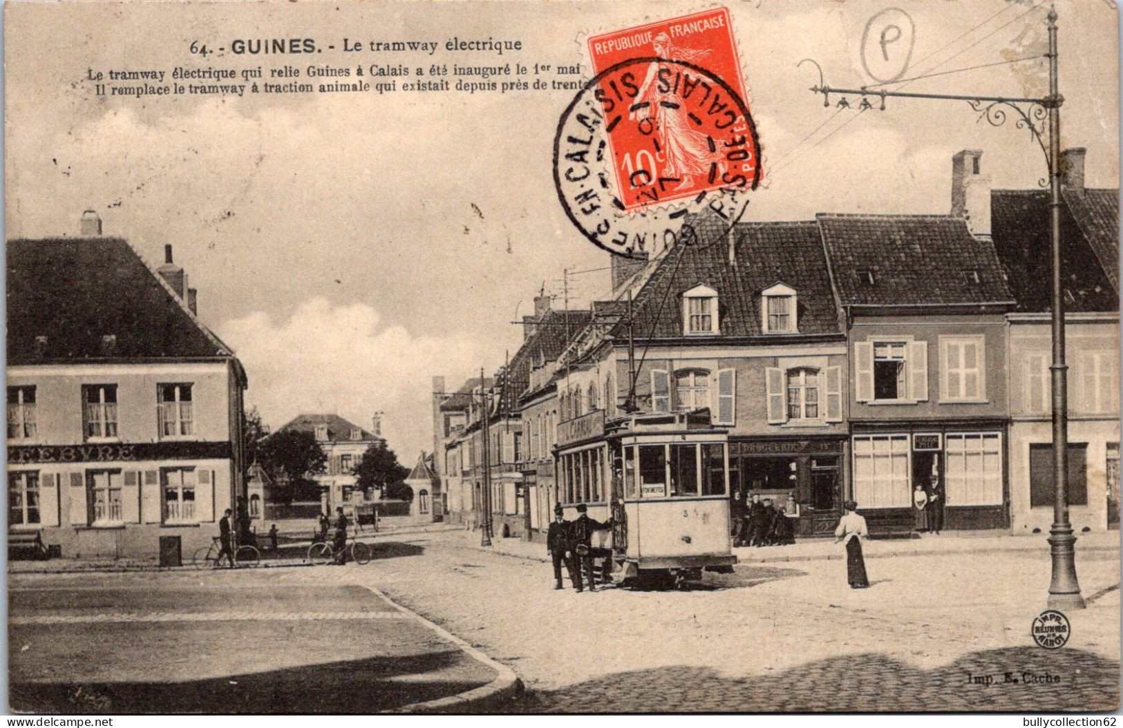 CPA  - SELECTION - GUINES  -  Le Tramway Electrique - Guines