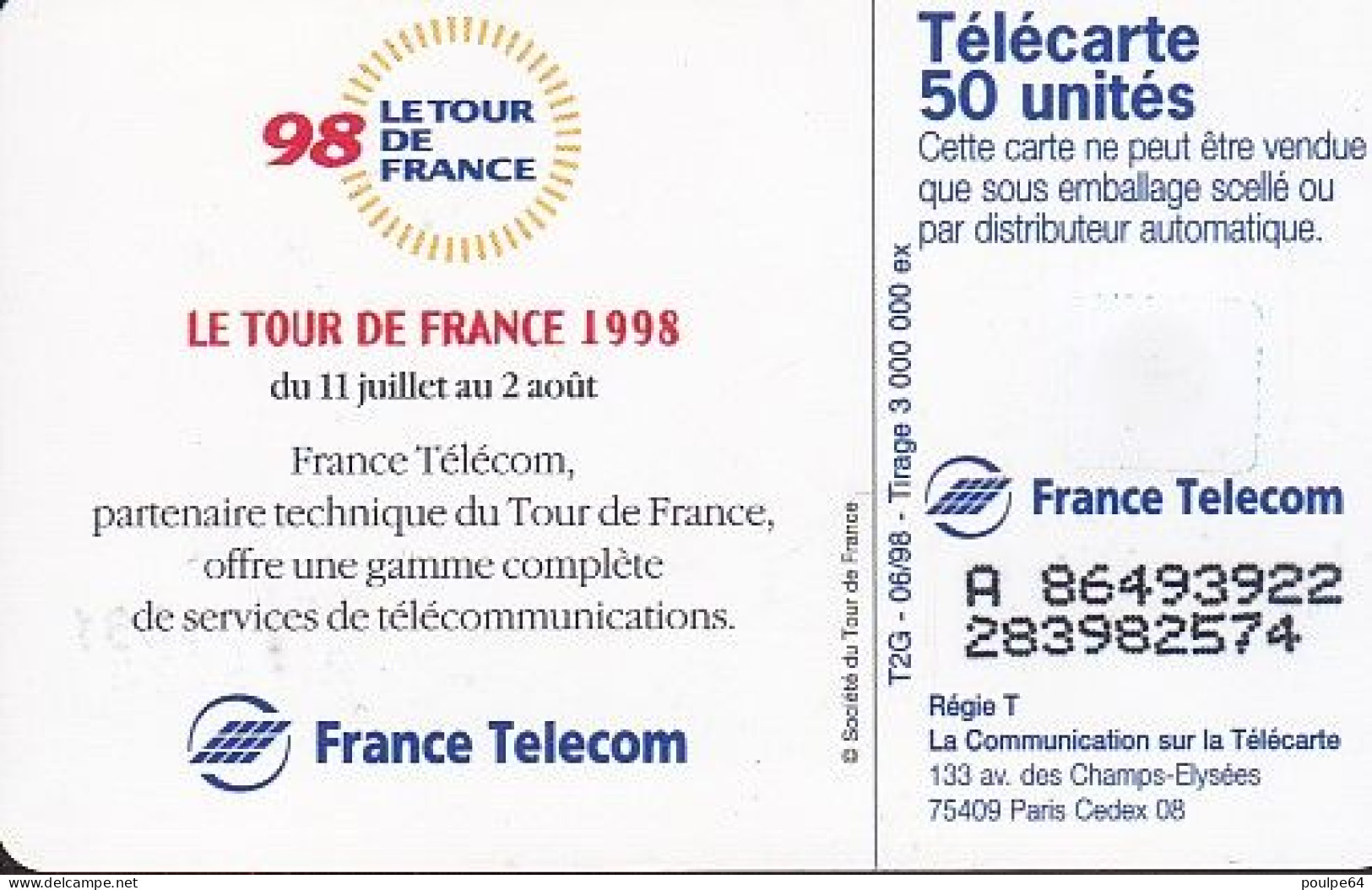 F895A 06/1998 - TOUR DE FRANCE 98 - 50 SO3 T2G - (verso : N° Impacts Deux Lignes - 2ème Ligne Vers La Gauche) - 1998