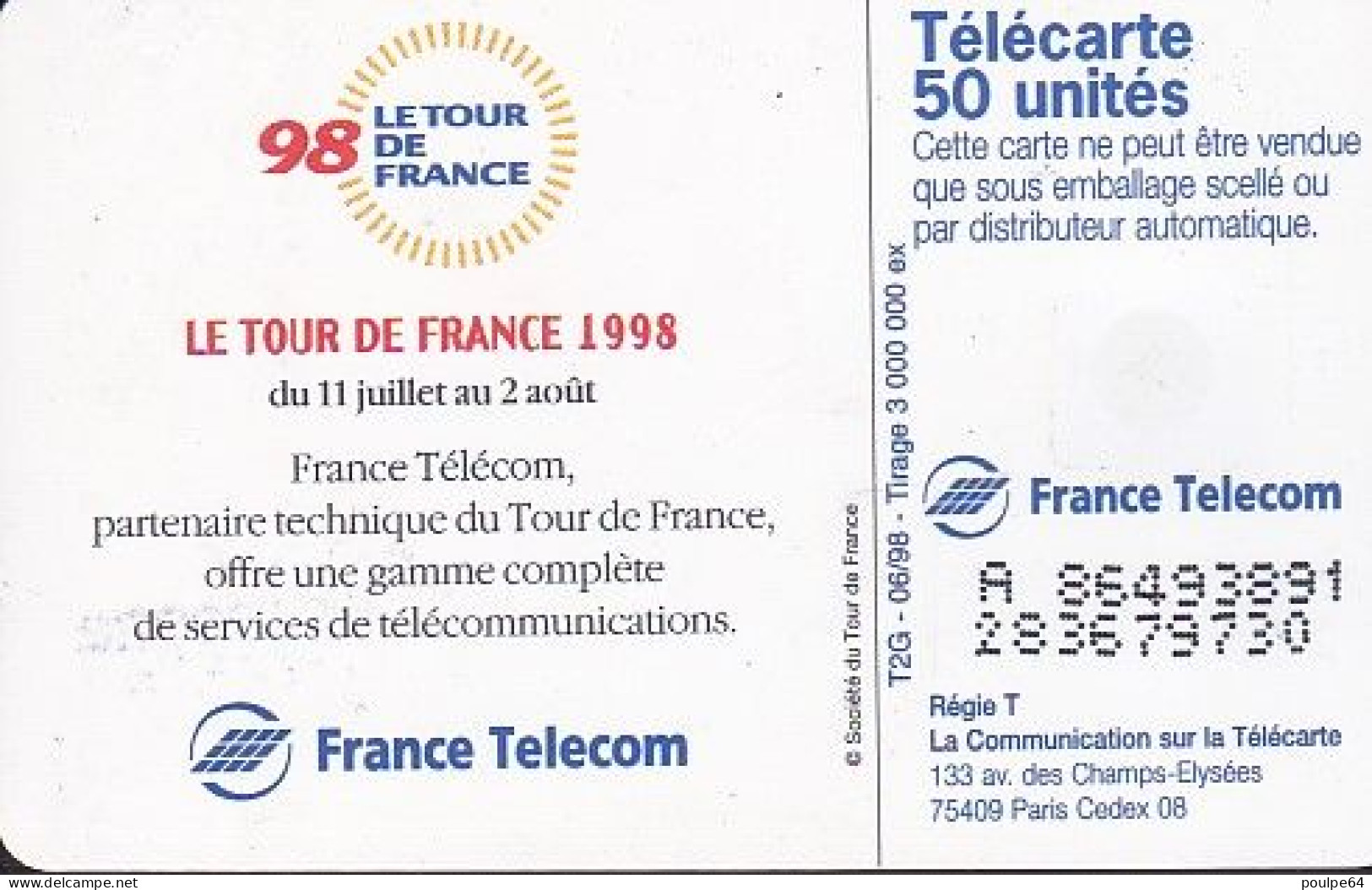 F895A 06/1998 - TOUR DE FRANCE 98 - 50 SO3 T2G - (verso : N° Impacts Deux Lignes - 2ème Ligne Vers La Gauche) - 1998