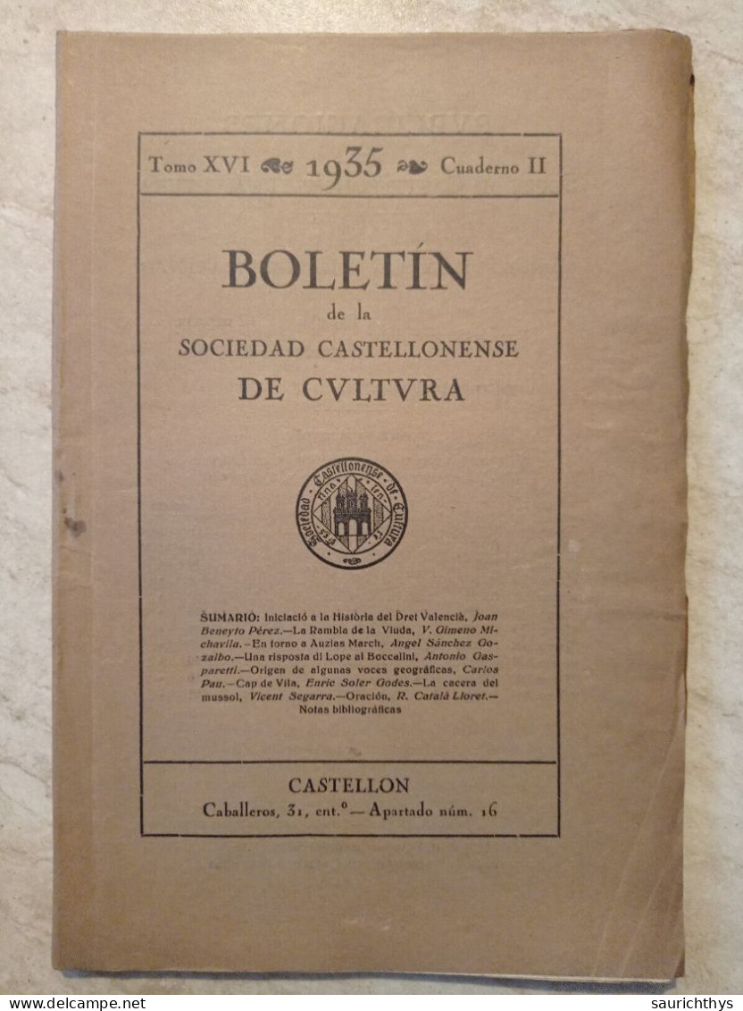 Boletin De La Sociedad Castellonense De Cultura Castellon 1935 Historia Del Dret Valencià La Rambla De La Vluda - Culture