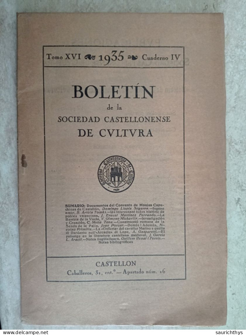 Boletin De La Sociedad Castellonense De Cultura Castellon 1935 Convento De Monjas De Castellon - Archeologia - Culture