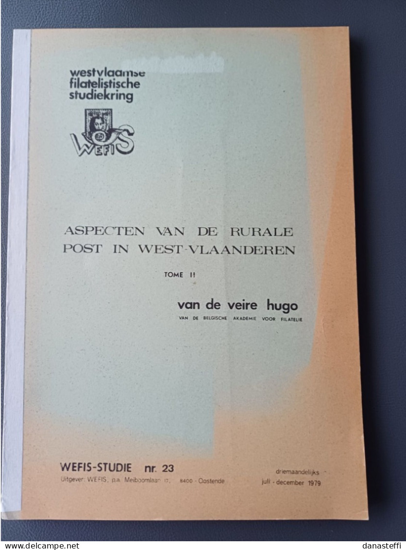 ASPECTEN VAN DE RURALE POST IN WEST-VLAANDEREN  TOME II  WEFIS-STUDIE 23 - Afstempelingen