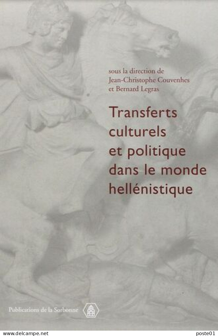 Transferts Culturels Et Politique Dans Le Monde Hellénistique: Actes De La Table Ronde Sur Les Identités Collectives (So - Non Classés