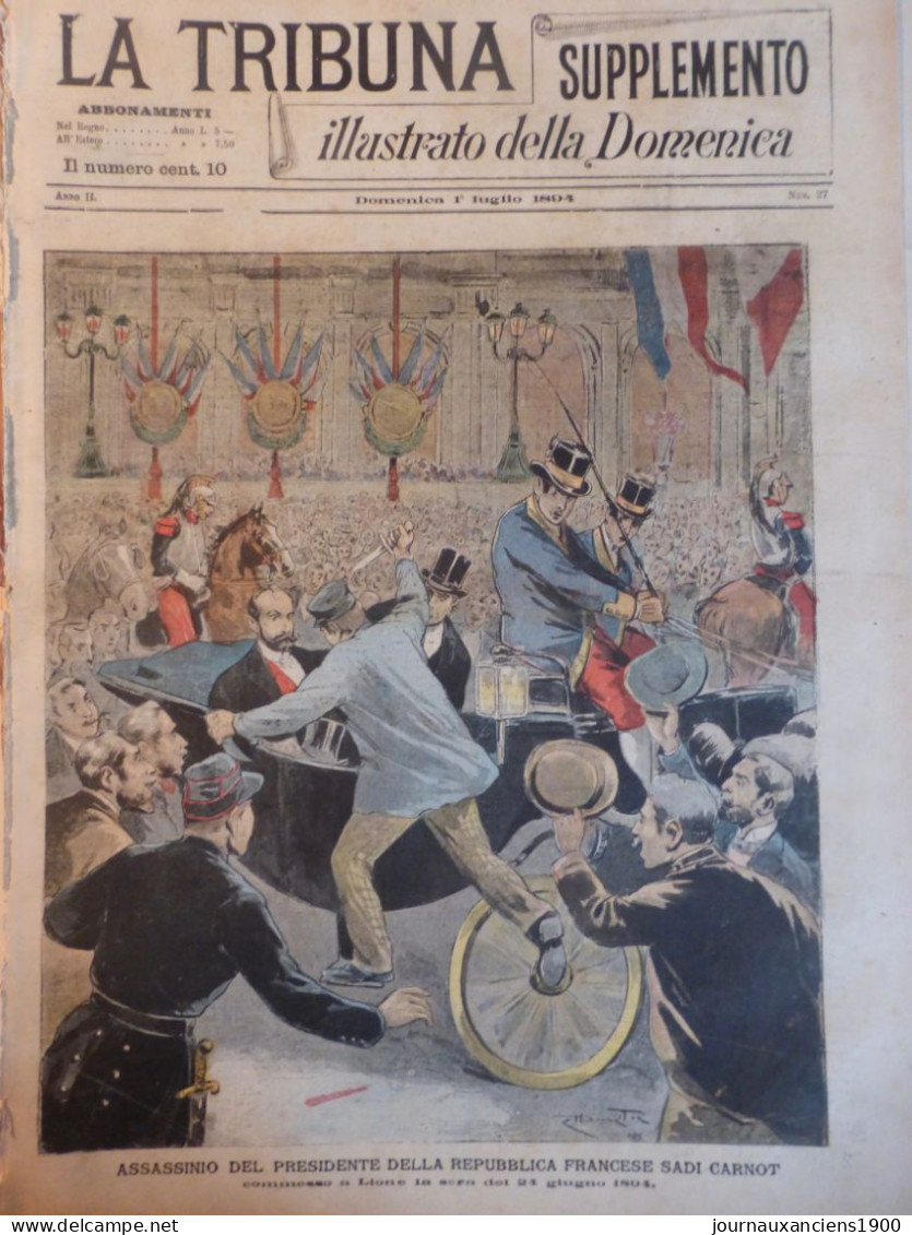 1894 ANARCHISTE CASERIO ATTENTAT PRESIDENT SADI CARNOT 3 JOURNAUX ANCIENS - Sin Clasificación