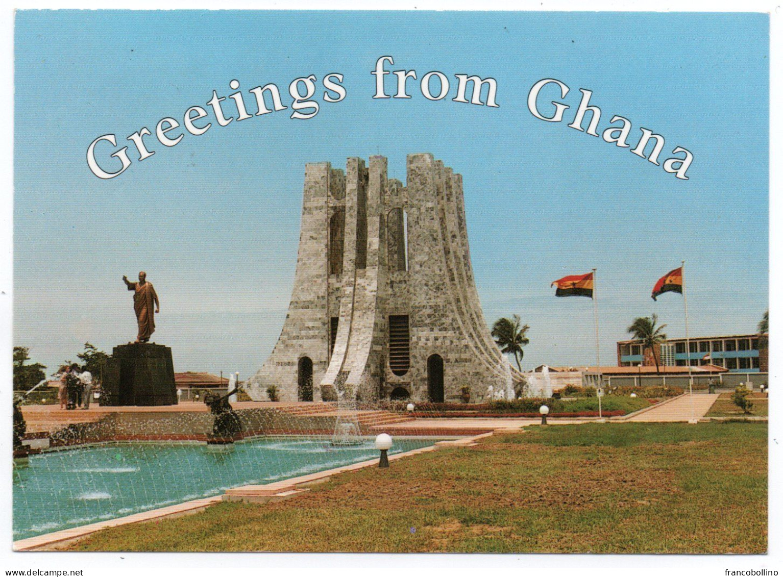 GREETINGS FROM GHANA - MONUMENT IN MEMORY OF THE LATE OSAGYEFO DR.KWAME NKRUMAH - Ghana - Gold Coast