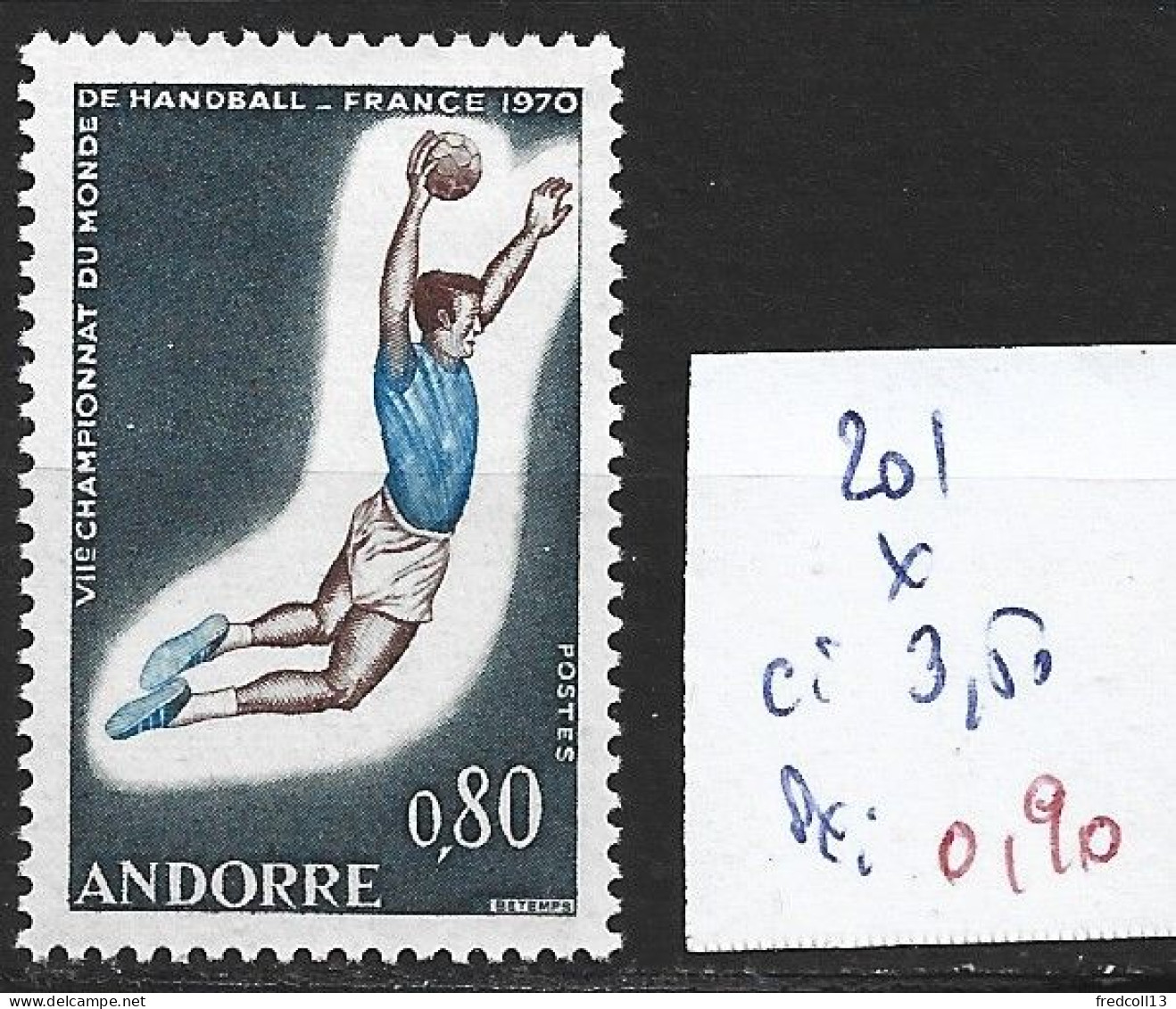 ANDORRE FRANCAIS 201 * Côte 3.50 € - Balonmano