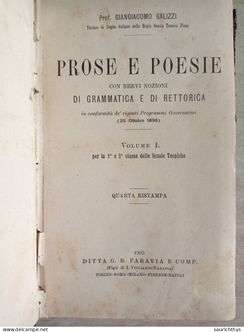 Giangiacomo Galizzi Prose E Poesie Con Brevi Nozioni Grammatica E Rettorica Paravia 1903 - Otros & Sin Clasificación