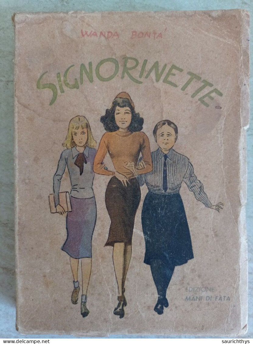 Wanda Bontà Signorinette Edizioni Mani Di Fata 1942 - Tales & Short Stories