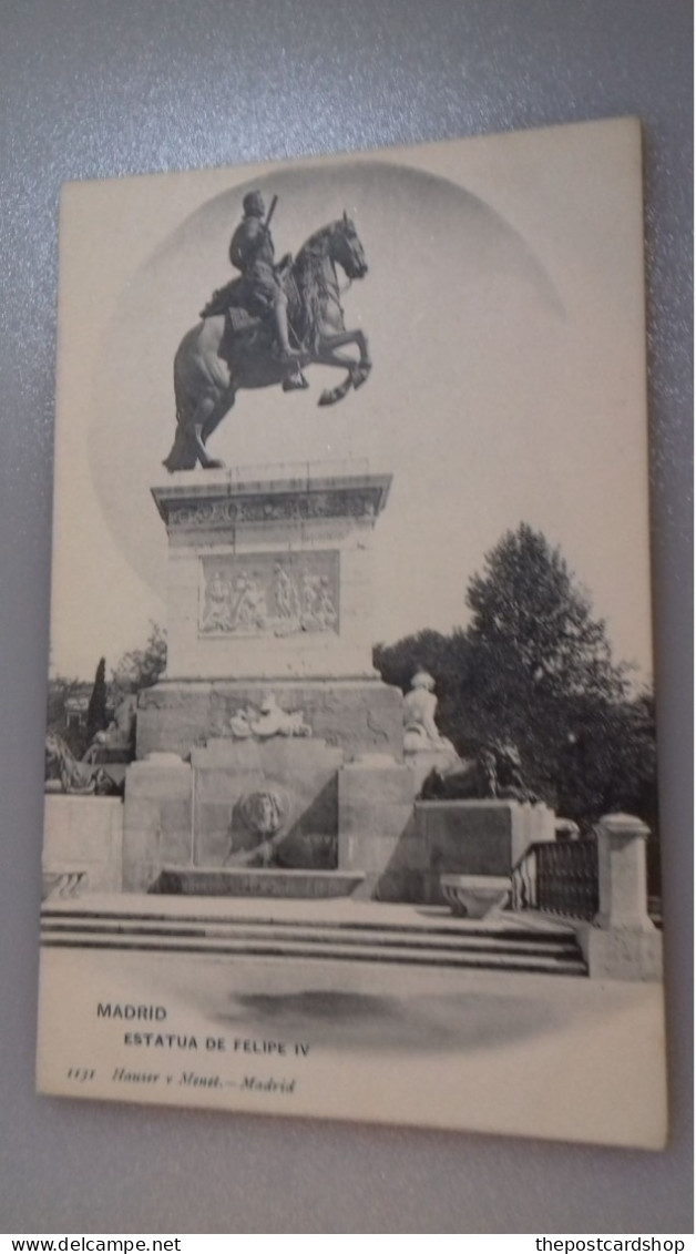 MADRID : Estatua De Felipe IV - 1131 Hauser Y Menet UNUSED - Madrid