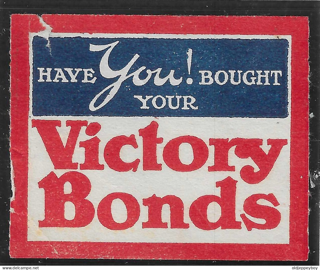  WWI ERA VIGNETTE USA CINDERELLA HAVE YOU! BOUGHT YOUR VICTORY BONDS - Erinnofilia