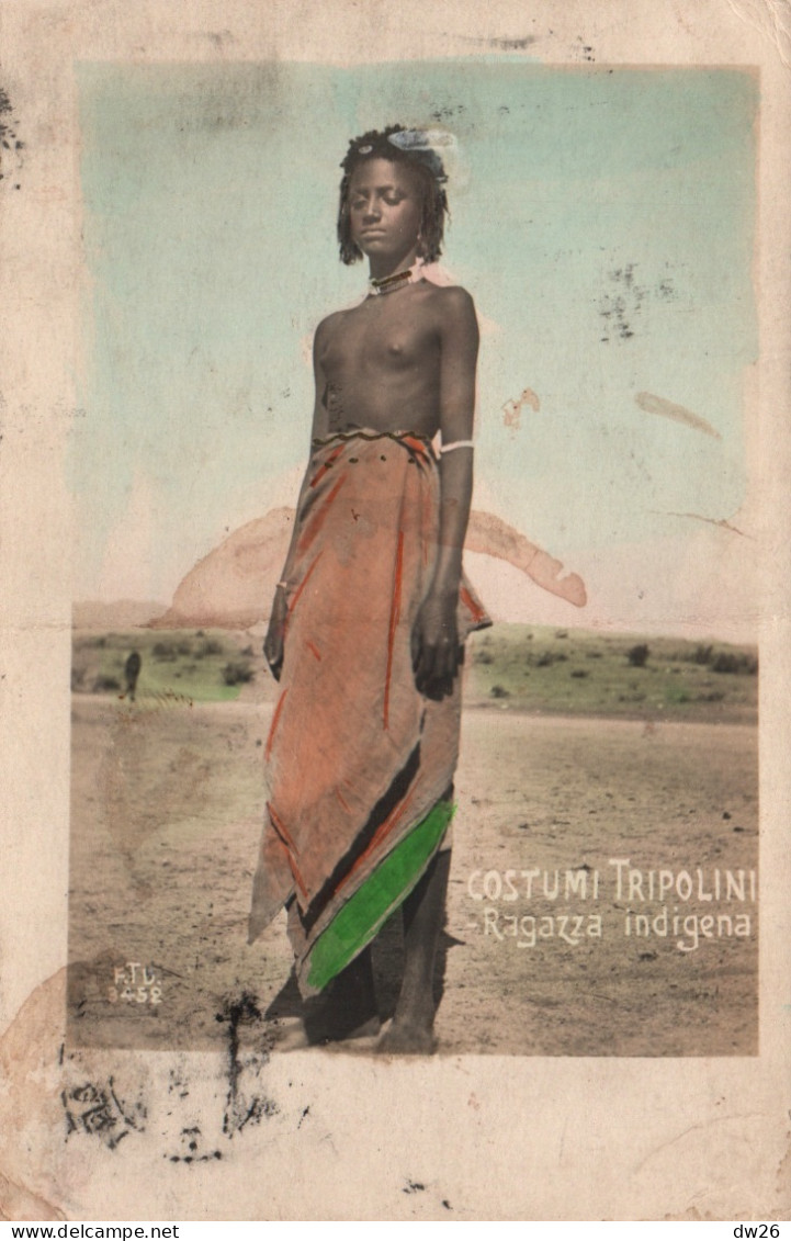 Ethnologie Afrique (Libye) Costumi Tripolini, Ragazza Indigena (Indigène En Costume De Tripoli) Carte De 1912 - África