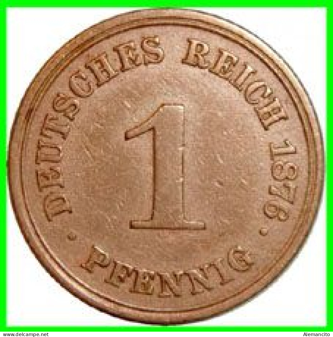 ALEMANIA – GERMANY - IMPERIO MONEDA DE COBRE DIAMETRO 17.5 Mm. DEL AÑO 1876 – CECA-A- KM-1  GOBERNANTE: GUILLERMO I - 1 Pfennig
