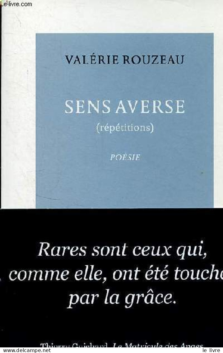 Sens Averse (répétitions) Poésie. - Rouzeau Valérie - 2018 - Autres & Non Classés