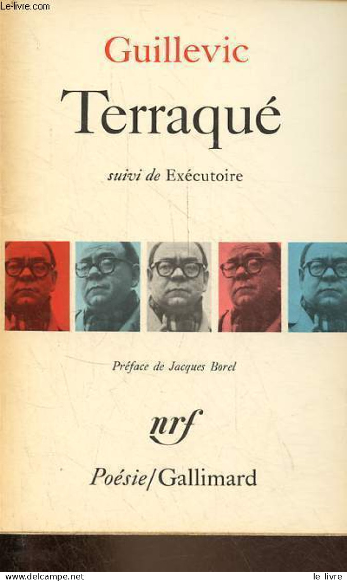 Terraqué Suivi De Exécutoire - Collection Poésie. - Guillevic - 1968 - Autres & Non Classés