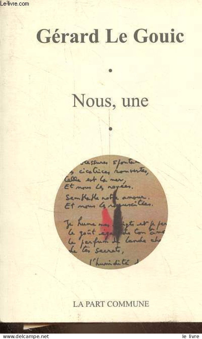 Nous, Une. - Le Gouic Gérard - 2006 - Autres & Non Classés