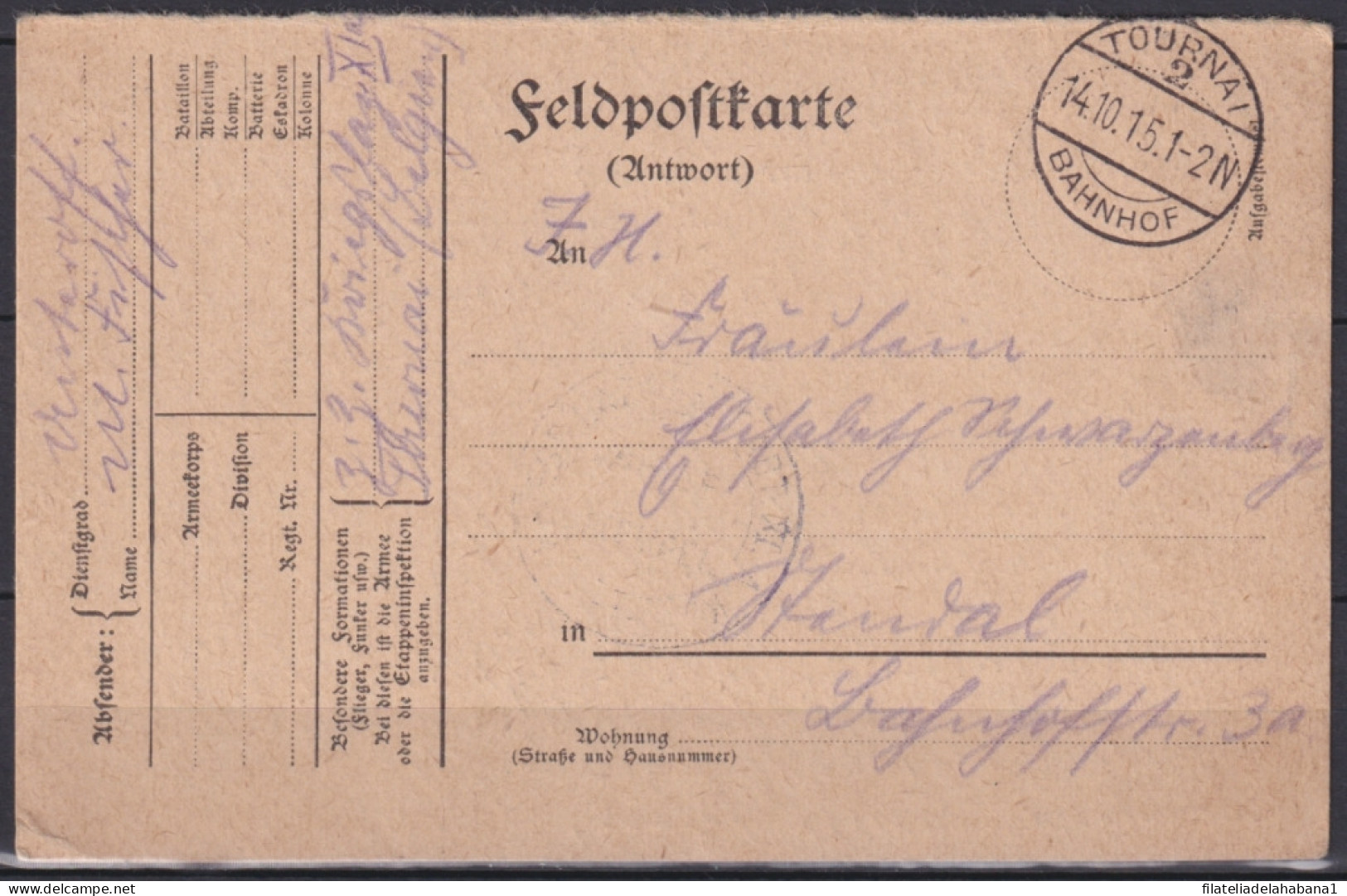 F-EX45911 GERMANY WWI FELDPOST 1915 TOURNAI BAHNHOF CARD.  - Autres & Non Classés