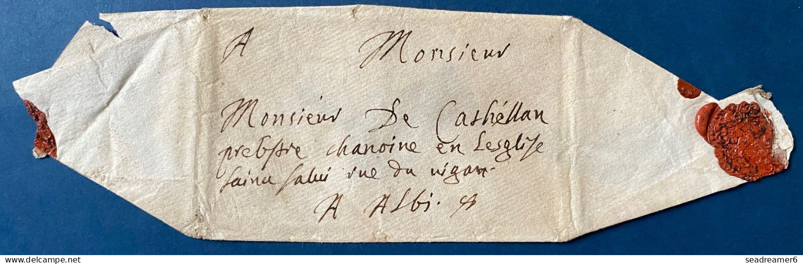 Lettre/enveloppe De CORDEY (Calvados) 8 AOUT 1692 Pour ALBI Avec Sa Lettre, Cachets De Cire Tres Fraiche Malgrè 370 Ans! - ....-1700: Precursors