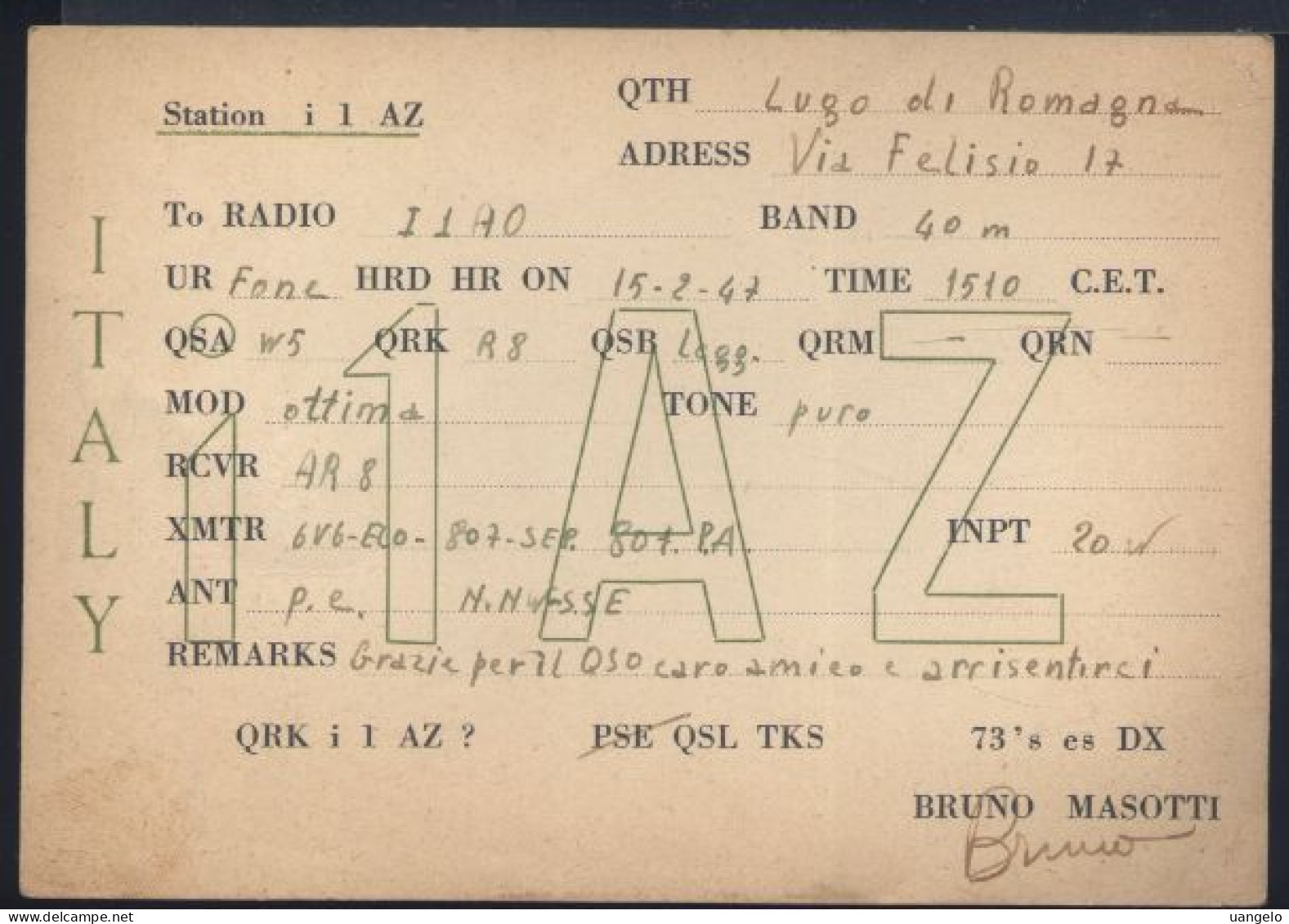 %414  QSL I1AZ  , LUGO DI ROMAGNA . BRUNO MASOTTI ,VIA FELISIO 17 , 1947 - Sonstige & Ohne Zuordnung