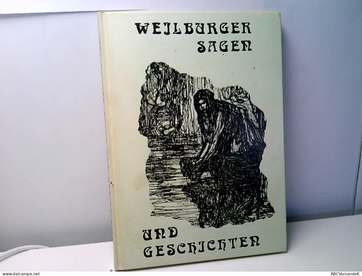 Weilburger Sagen Und Geschichten. - Contes & Légendes